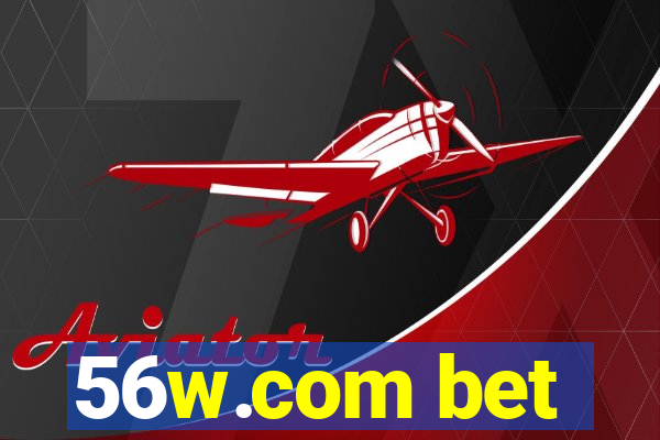 56w.com bet